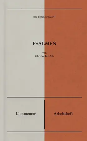 Psalmen: Kommentar und Arbeitsheft (Die Bibel erklärt) (2 Bde.)