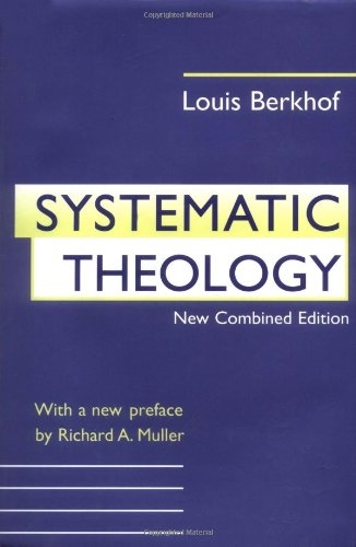 systematic-theology-by-louis-berkhof-9780802838209-best