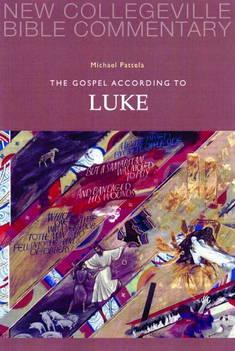 The Gospel According to Luke: New Testament by Michael Patella ...