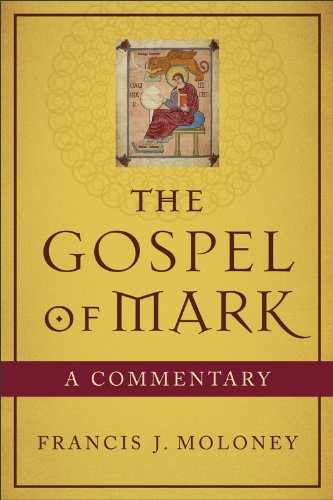 Gospel Of Mark By Francis J Moloney 9780801048418 Best Commentaries Reviews 0418