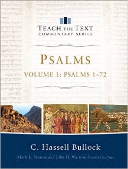 Psalms Volume 1 Psalms 1 72 By C Hassell Bullock