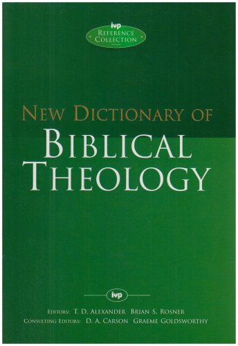 New Dictionary of Biblical Theology by (9780851119762) | Best ...