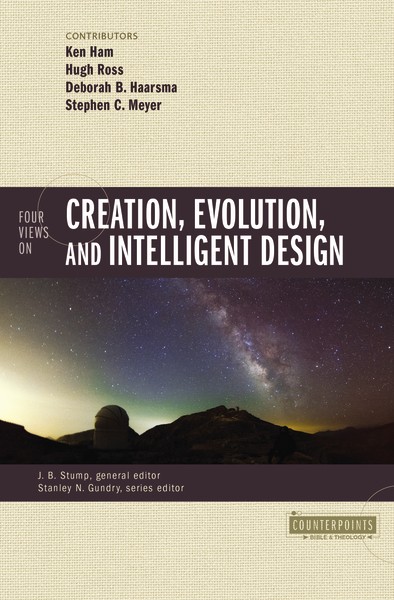 Four Views On Creation, Evolution, And Intelligent Design By Ken Ham ...