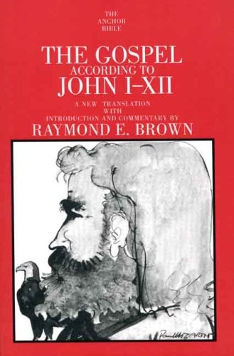 The Gospel of John by Raymond E. Brown | Best Commentaries Reviews