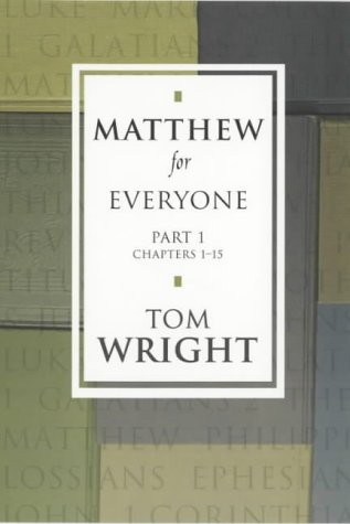 Matthew for Everyone by N. T. Wright | Best Commentaries ...