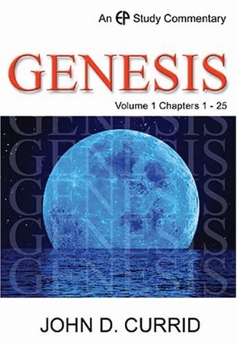 Genesis 1:1 - 25:18 By John D. Currid (9780852345375) | Best ...