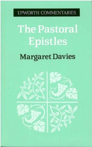 The Pastoral Epistles: 1 And 2 Timothy And Titus By Margaret Davies ...