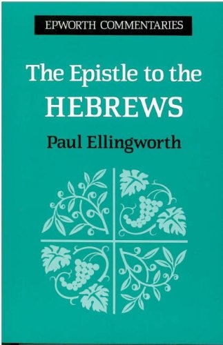 Epistle To The Hebrews By Paul Ellingworth (9780716204749) | Best ...