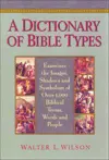 A Dictionary of Bible Types