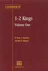 A Handbook on 1-2 Kings: Volume 1 (1 Kings)