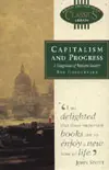 Capitalism and Progress: A Diagnosis of Western Society