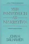 The Pentateuch as Narrative: A Biblical-Theological Commentary