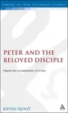 Peter and the Beloved Disciple: Figures for a Community in Crisis