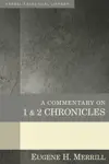 A Commentary on 1 & 2 Chronicles 