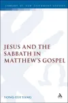 Jesus and the Sabbath in Matthew's Gospel