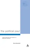 The Political Paul: Democracy and Kingship in Paul's Thought