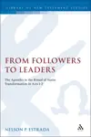 From Followers to Leaders: The Apostles in the Ritual Status Transformation in Acts 1-2