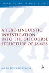 A Text-Linguistic Investigation into the Discourse Structure of James