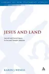Jesus and Land: Sacred and Social Space in Second Temple Judaism