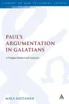 Paul's Argumentation in Galatians: A Pragma-Dialectical Analysis