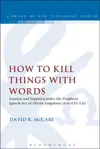 How to Kill Things with Words: Ananias and Sapphira under the Prophetic Speech-Act of Divine Judgment (Acts 4.32-5.11)