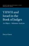 YHWH and Israel in the Book of Judges: An Object – Relations Analysis