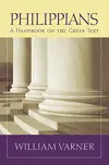 Philippians: A Handbook on the Greek Text [Withdrawn]