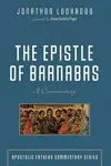 The Epistle of Barnabas: A Commentary