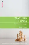 Teaching 1 Kings: From Text to Message