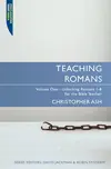 Teaching Romans: Unlocking Romans for the Bible Teacher