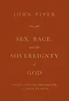 Sex, Race, and the Sovereignty of God: Sweet and Bitter Providence in the Book of Ruth