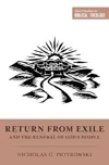 Return from Exile and the Renewal of God's People