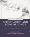 Ecclesiastes and Song of Songs