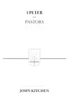 1 Peter for Pastors