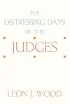 The Distressing Days of the Judges