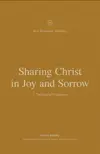 Sharing Christ in Joy and Sorrow: A Theology of Philippians