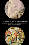 The Book of Job in Wonderland: Making (Non)Sense of Job's Mediators