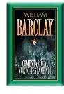 Comentario al Nuevo Testamento de William Barclay