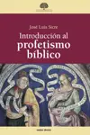 Introducción al profetismo bíblico