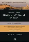 Comentário Histórico-Cultural da Bíblia: Novo Testamento