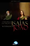 A influência do profeta Isaías no Evangelho de João