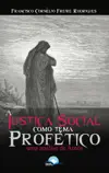 A justiça social como tema profético