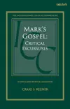 Mark's Gospel: Critical Excursuses