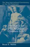 The Book of Proverbs: Chapters 15–31
