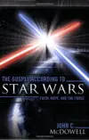 The Gospel according to Star Wars: Faith, Hope, and the Force