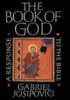 The Book of God: A Response to the Bible