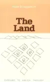 The Land: Place As Gift, Promise, and Challenge in Biblical Faith (Overtures to Biblical Theology, 1)