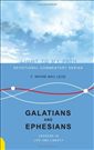Galatians and Ephesians: Lessons in Life and Liberty