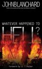 Whatever Happened to Hell?