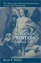 The Book of Proverbs: Chapters 1–15
